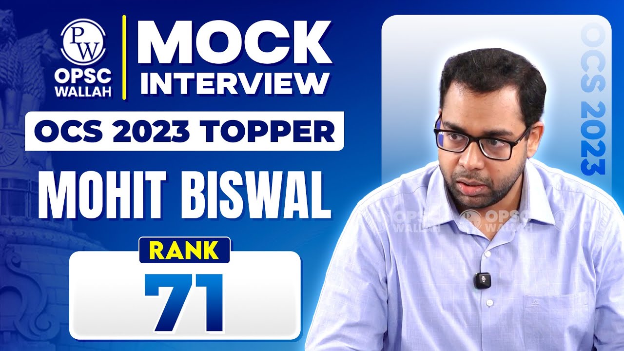 Topper Interview 🔥| Rank 71 | Mohit Biswal | OPSC OCS Mock Interview | OPSC Wallah