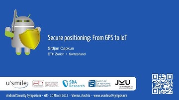 Secure positioning From GPS to IoT (by Srdjan Capkun)