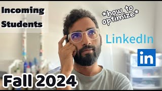 How to Optimize Your LinkedIn for Incoming Students - Fall 2024 ( That helped me land a Co-op)