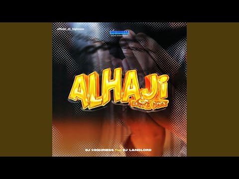 YouTubeでAlhaji Dance Beat (feat. Dj Landlord)を視聴