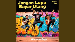 Jangan Lupa Bayar Utang