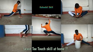 Learn Kabaddi Toe Touch skill at home !!