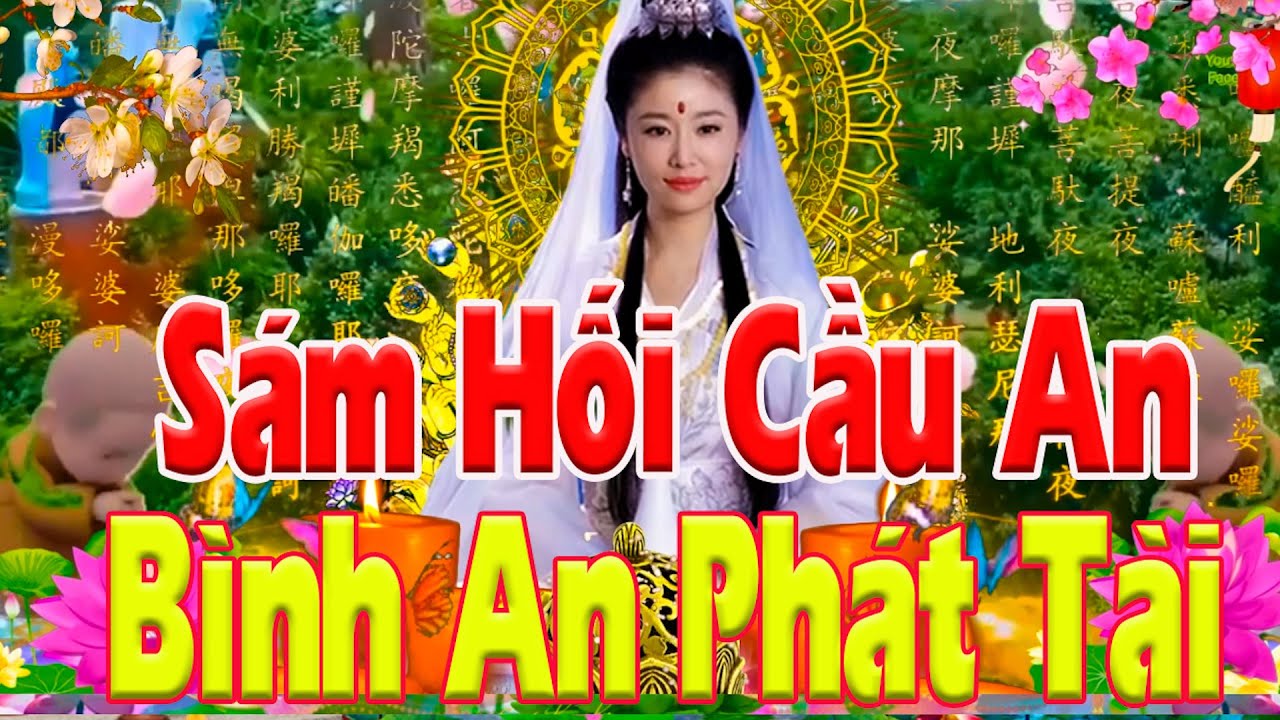 Kinh Cầu An Sám Hối Đặc Biệt Linh Nghiệm Mẹ Quan Âm Gia Hộ TIỀN VÀO NHƯ NƯỚC Mạnh Khẻo Bình An