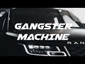 Gangster machine  house music