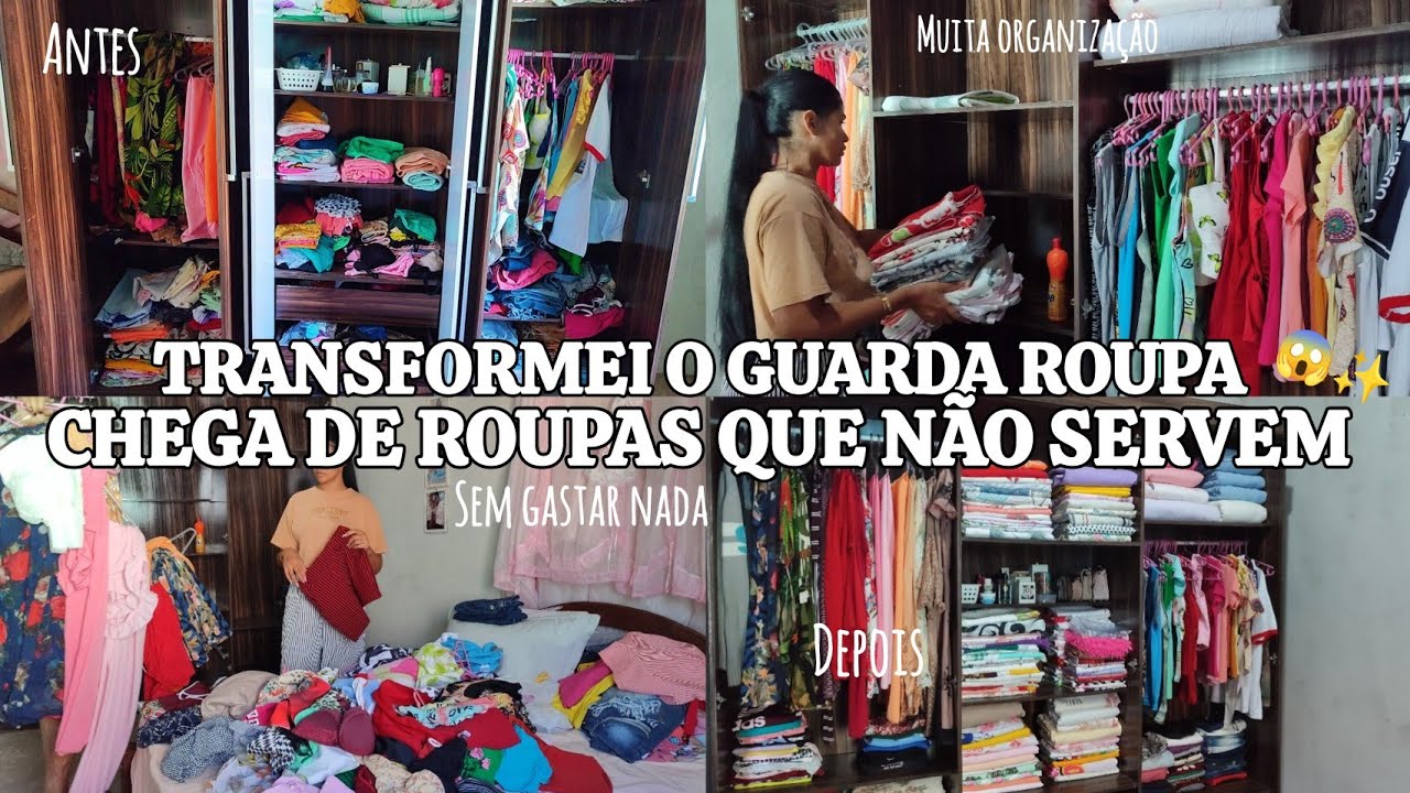 DO CAOS A PAZ - TRANSFORMEI O GUARDA ROUPA SEM GASTAR NADA😱 o poder da organização, DESTRALHEI 💪