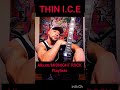 THIN ICE/Hard Rock Music