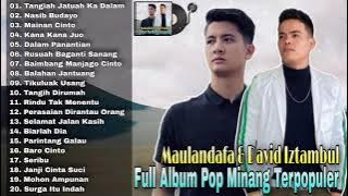 Full Album Pop Minang Terpopuler -  Maulandafa & David Iztambul