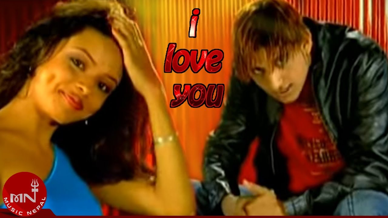 I LOVE YOU   Anil Singh  Nepali Evergreen Hit Pop Song