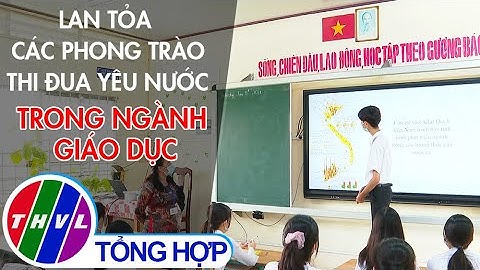 Lan tỏa các phong trào thi đua yêu nước trong ngành Giáo dục