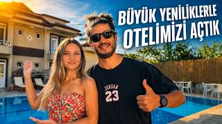 WE OPENED OUR HOTEL IN 2026 | WE'VE BEEN WORKING ON THIS FOR MONTHS | FETHIYE - MUGLA - Türkiye