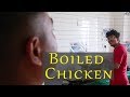 Boiled chicken