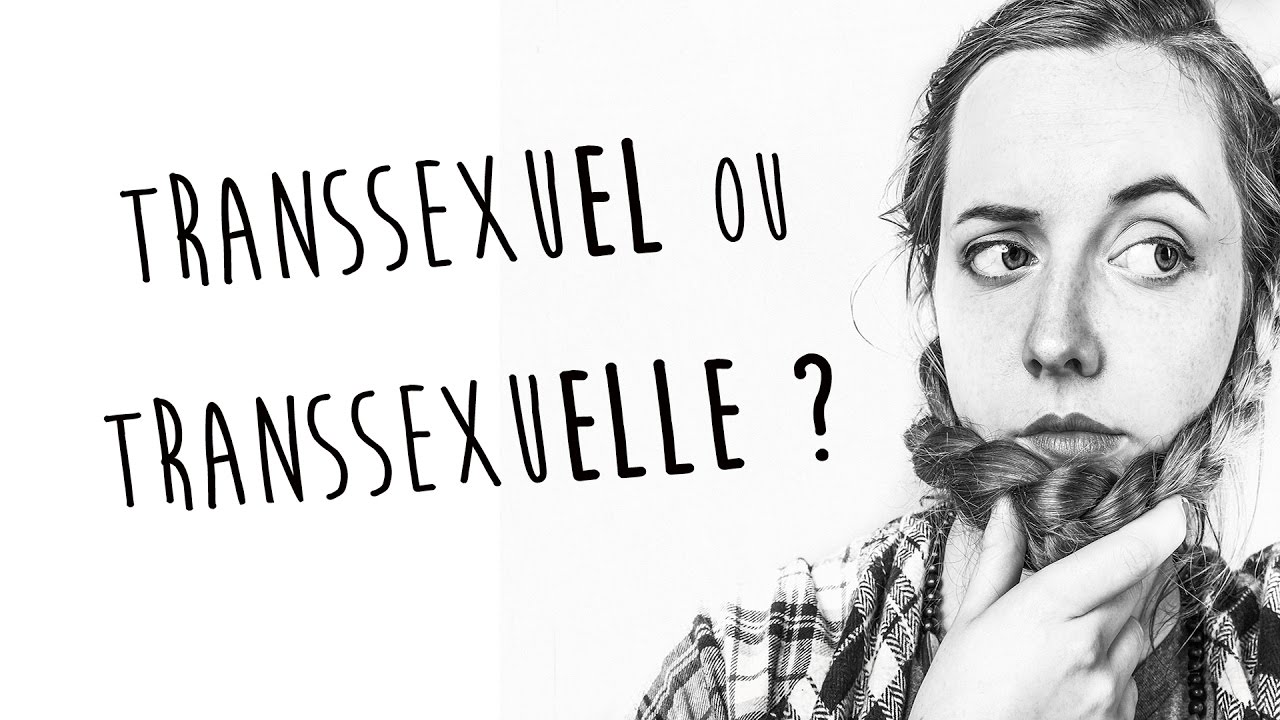 Transsexuelle videos Transsexuelle videos
