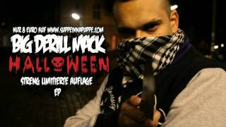 Big Derill Mack - Kranker Mensch (HALLOWEEN EP)