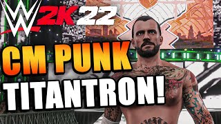 WWE 2K22: How to Make Custom Titantron for CM Punk