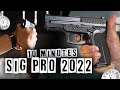 Sig pro 2022  le matriser en 10 minutes 