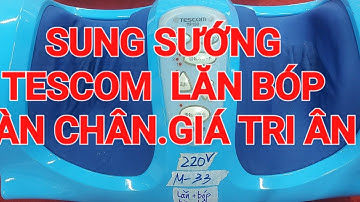 20.7 ngày tri ân khách like,đăng ky chia sẻ kênh,giá 1tr6 bao ship tq.máy xoa bóp bàn chân TESCOM.
