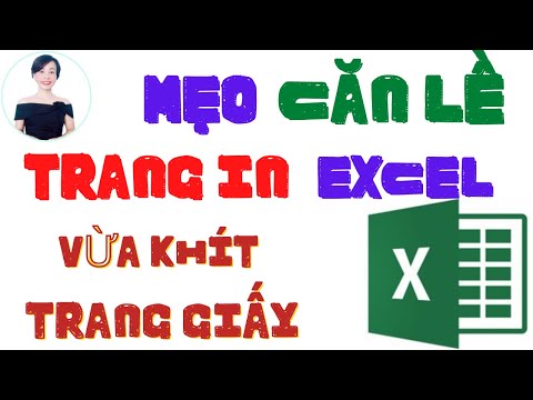 Mẹo căn lề trang in trong Excel vừa khít trang giấy | Nguyễn Huệ