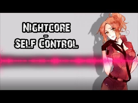 Nightcore - Self Control