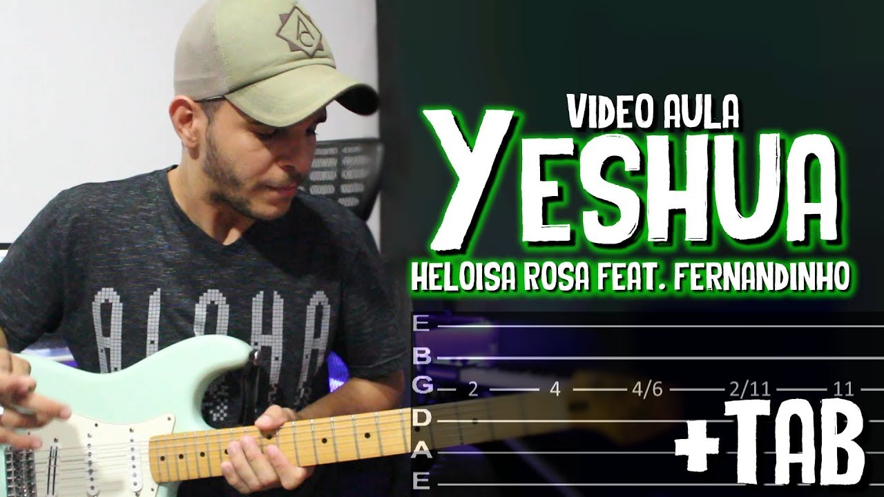 Yeshua - Heloisa Rosa feat  Fernandinho // VÍDEO AULA COMPLETA GUITAR + TAB