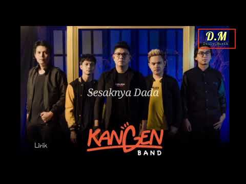 Kangen Band - Sesaknya Dada (Official Musik Lirik)