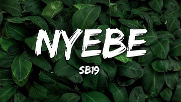 SB19 - Nyebe (Lyrics)