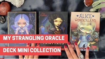 My Strangling Deck Collection (Lucy Cavendish & Jasmine Becket-Griffith Decks)