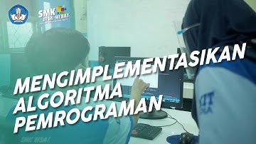 Mengimplementasikan Algoritma Pemrograman - Rekayasa Perangkat Lunak