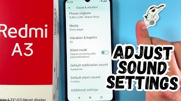 How to Adjust Sound Settings on Xiaomi Redmi A3