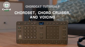 Chordcat Tutorial 04 - ChordSet ChordCruiser Voicing