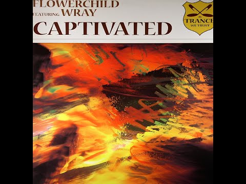 Flowerchild — Flowerchild feat. Wray - Captivated (2003)