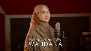 ALFINA NINDIYANI - WAHDANA ( Cover ) Resimi