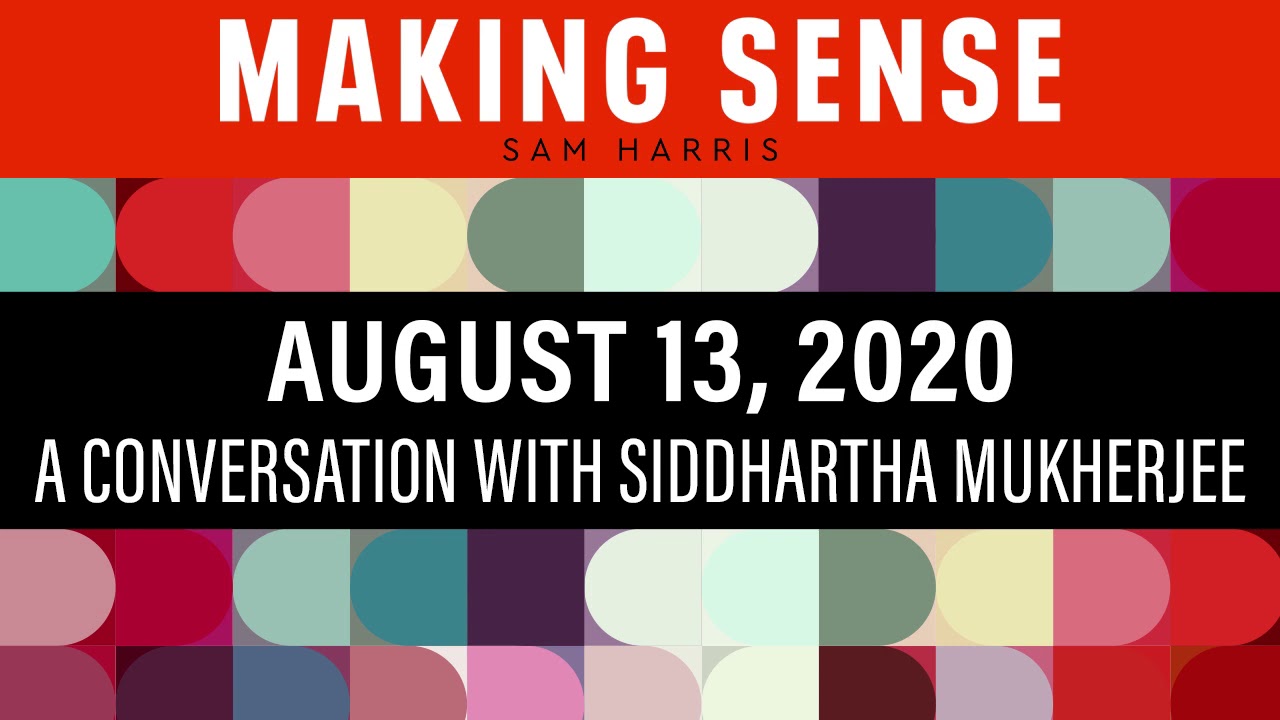 A Conversation with Siddhartha Mukherjee (Episode #214)