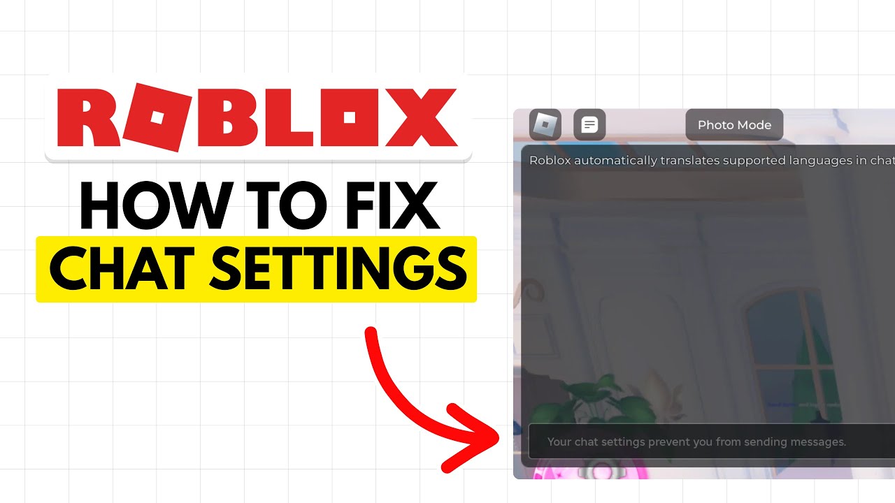 Fix Your Chat Settings Prevent You From Sending Messages In Roblox 