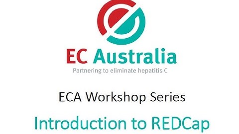 ECA Workshop 2 - Introduction to REDCap