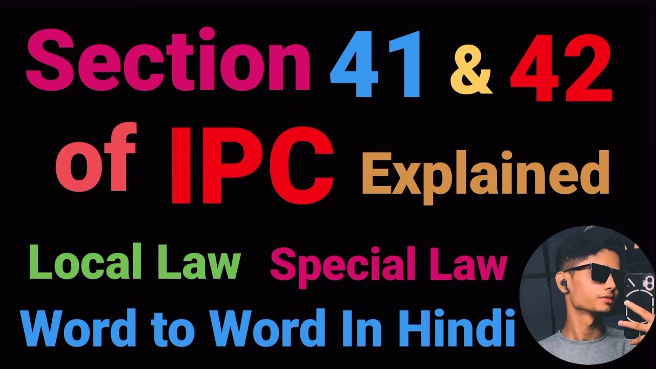 Section 41 and 42 of IPC - YouTube