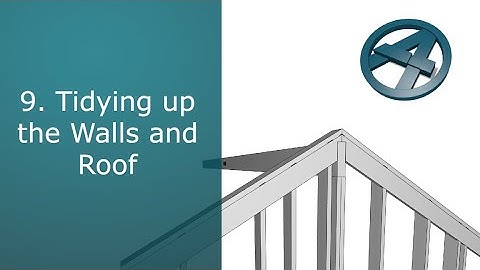 9. Tidying up the Walls and Roof in ArchiFrame