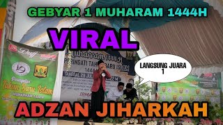 MASYA ALLAH | LOMBA ADZAN VERSI IRAMA JIHARKAH | AUTO LANGSUNG JUARA 1 { Muhammad Rifqi }