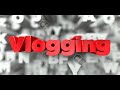 No 31   vlogging   courses  bla bla  jarrte youtube o pas 