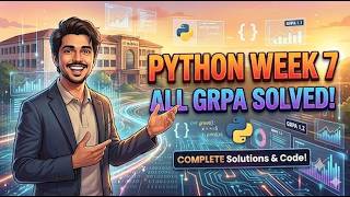 Python Week 7 GRPA Full Solution | IIT Madras BS Degree | Score 100 Marks Easily | Detailed Solution