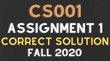 CS001 Assignment 1 Solution Fall 2020 |VU Sufi|
