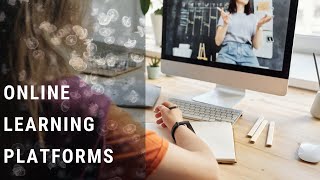 ONLINE LEARNING PLATFORMS |Top 5 e Learning Sites
