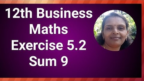 12th Business Maths|Exercise 5.2|Sum 9