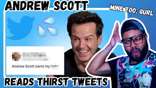 Andrew Scott Reads Thirst Tweets | REACTION