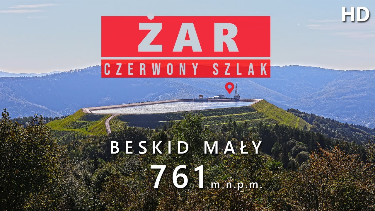 Żar w HD czerwony szlak, góry polskie, beskid mały, międzybrodzie bialskie, żywieckie, Porąbka tama