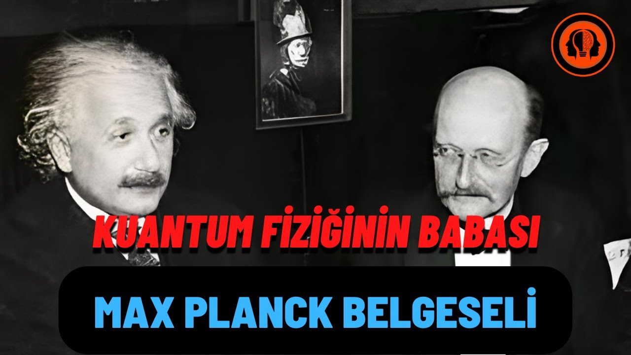 ⁣Kuantum Fiziğinin Babası: Max Planck