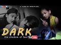Dark the shadow of fear wwh films   thriller  shortfilm  dakshu patel  nicky  2023