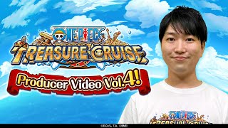 ONE PIECE Treasure Cruise Producer Video Vol.4