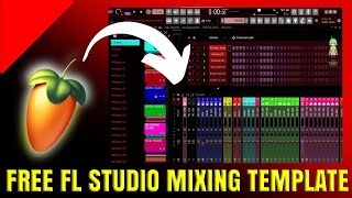 THE ONLY FREE FL STUDIO TEMPLATE YOU WILL NEED IN 2023 || Producer Mixing Template for Fast Workflow