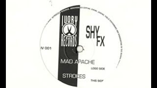 Shy FX   Mad Apache