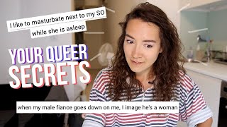 Your ~Gayest~ Secrets (this was OUT OF CONTROL)